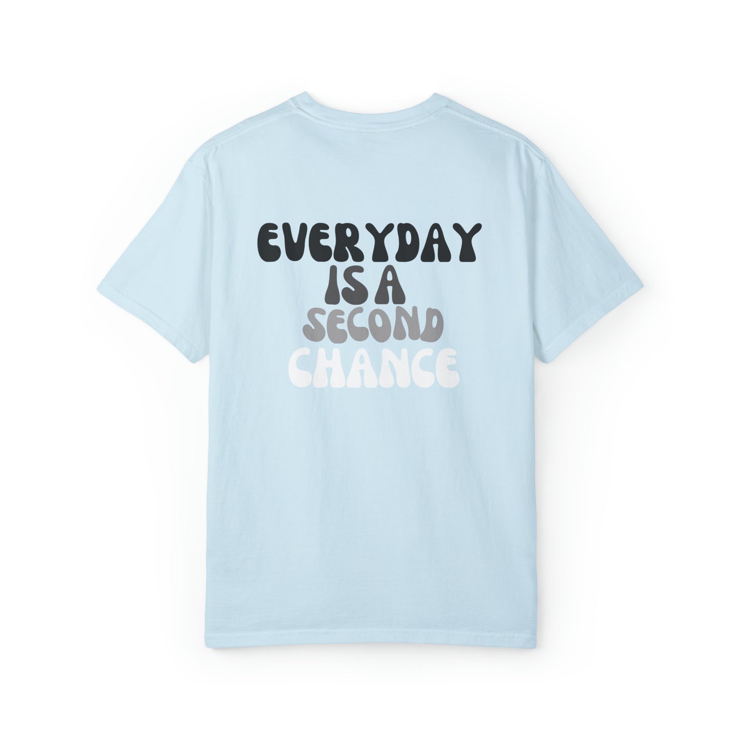 VM "Every day is a second chance" - Unisex Comfort Colors T-shirt