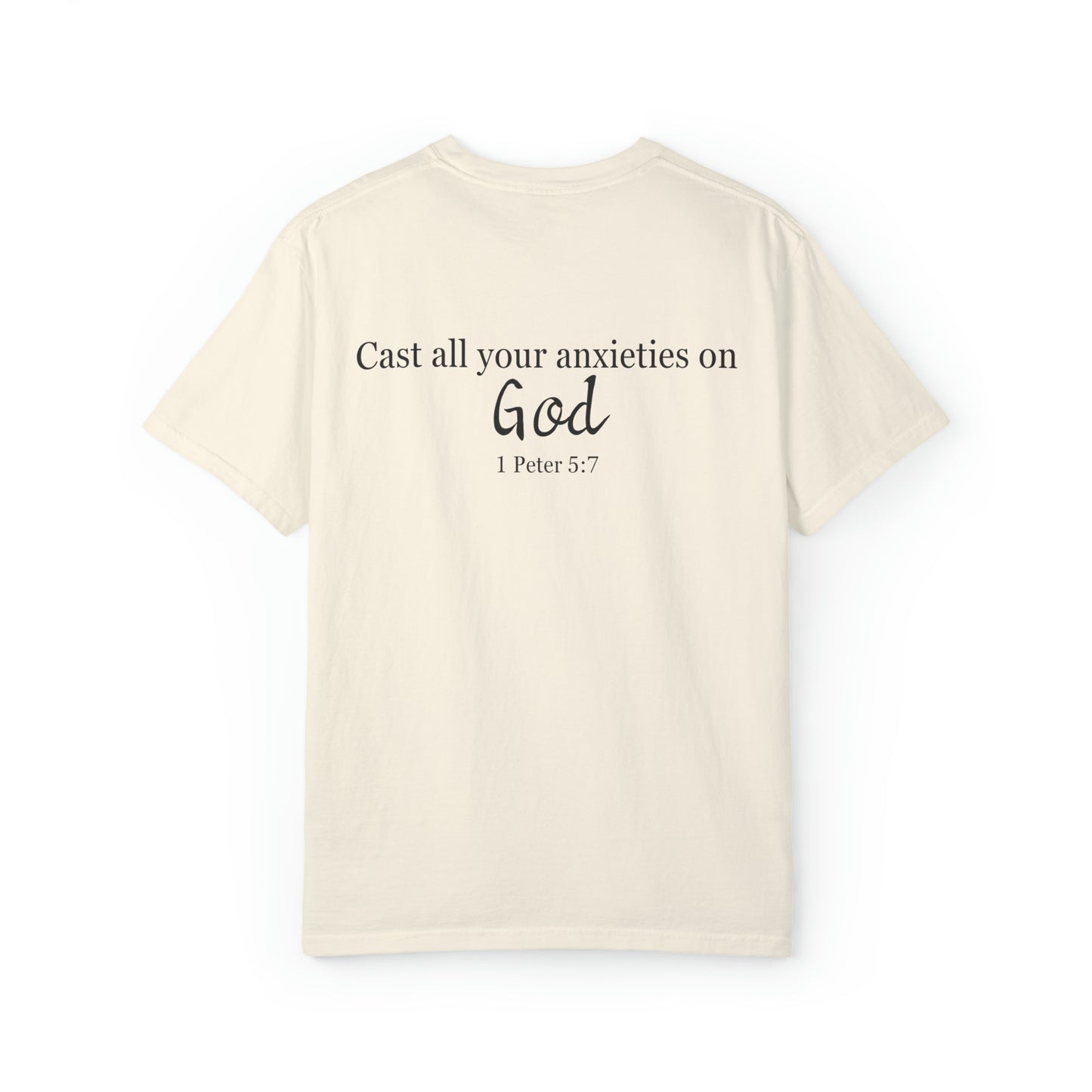VM "Cast all your anxieties on God." - Unisex Comfort Colors T-shirt