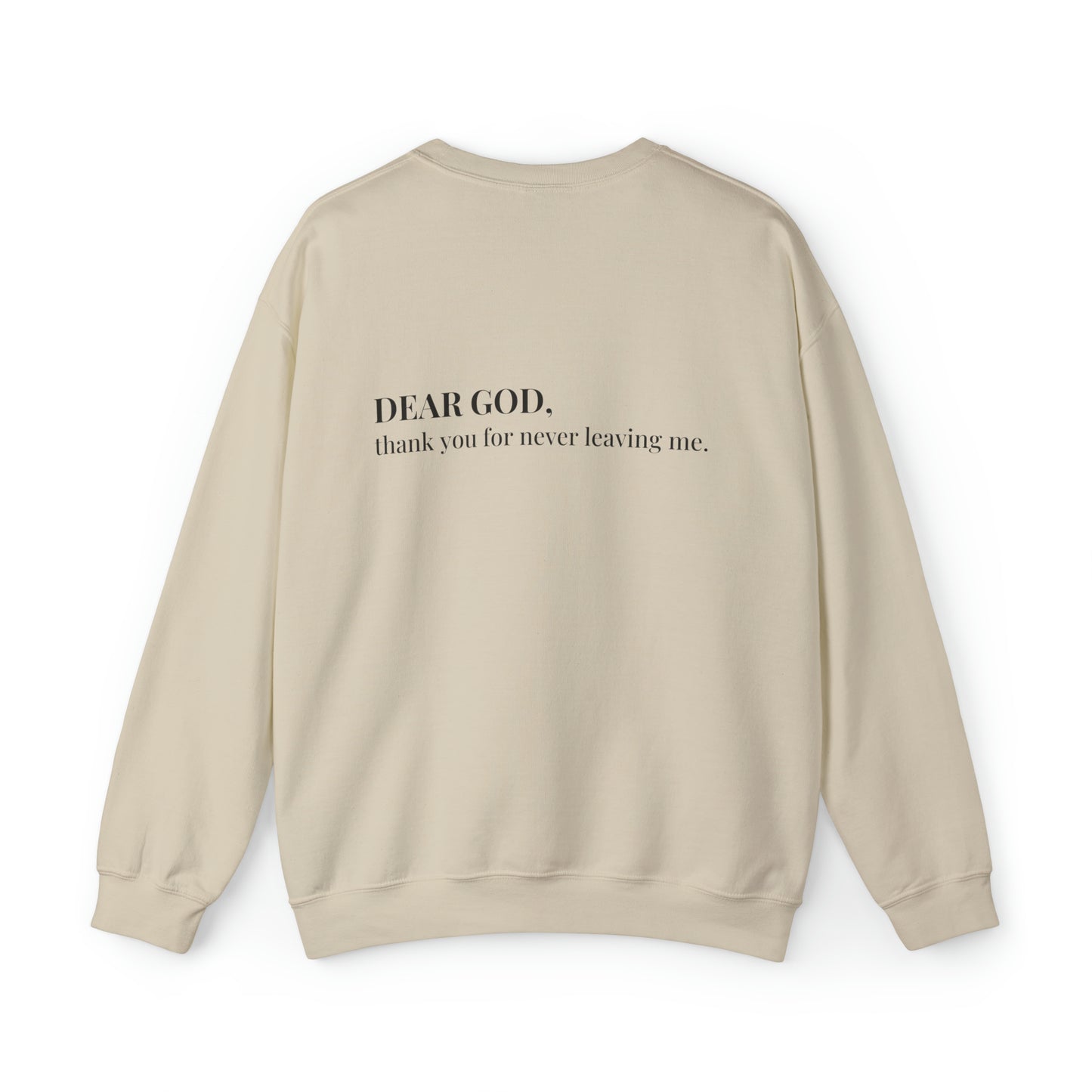 VM "DEAR GOD, thank you for never leaving me." - Unisex Crewneck Sweatshirt