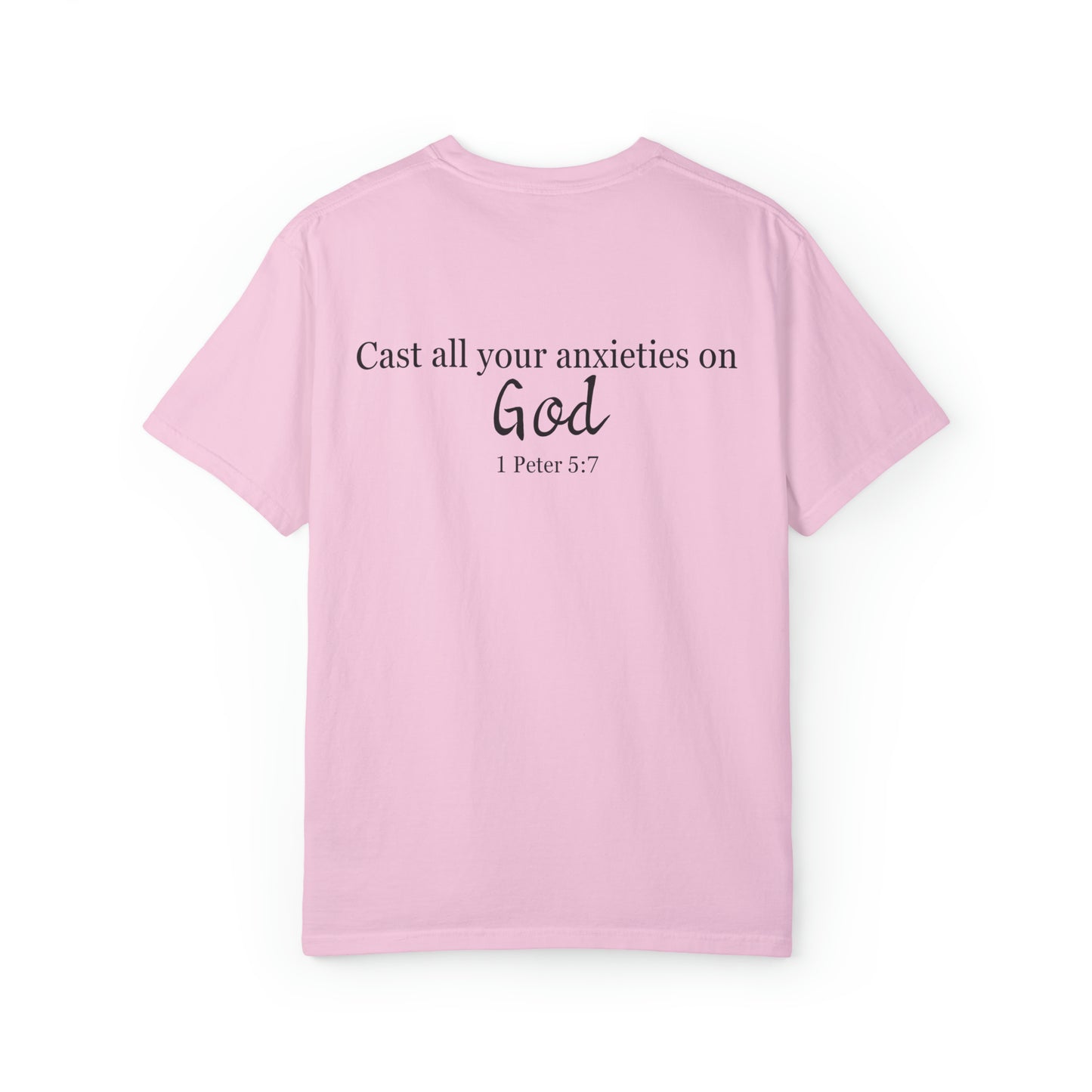 VM "Cast all your anxieties on God." - Unisex Comfort Colors T-shirt