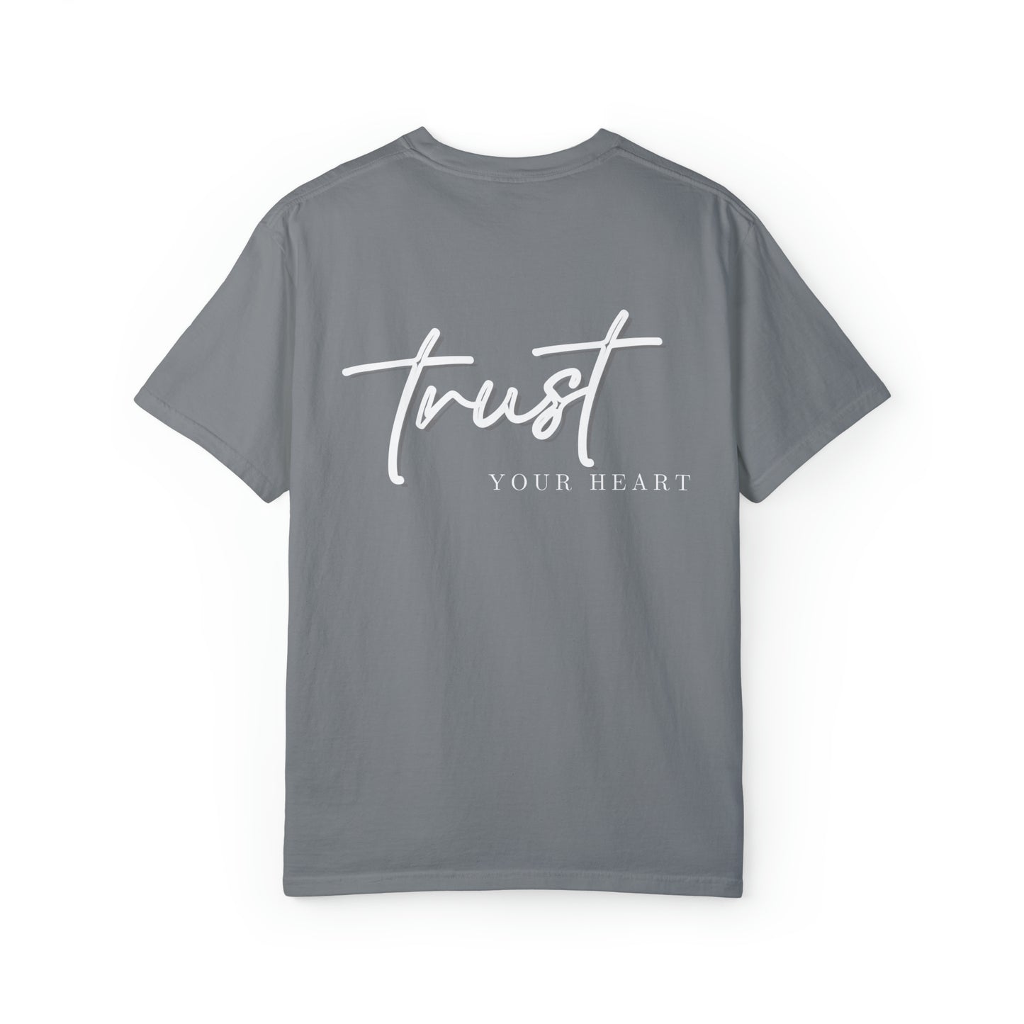 VM "Trust your heart" - Unisex Comfort Colors T-shirt