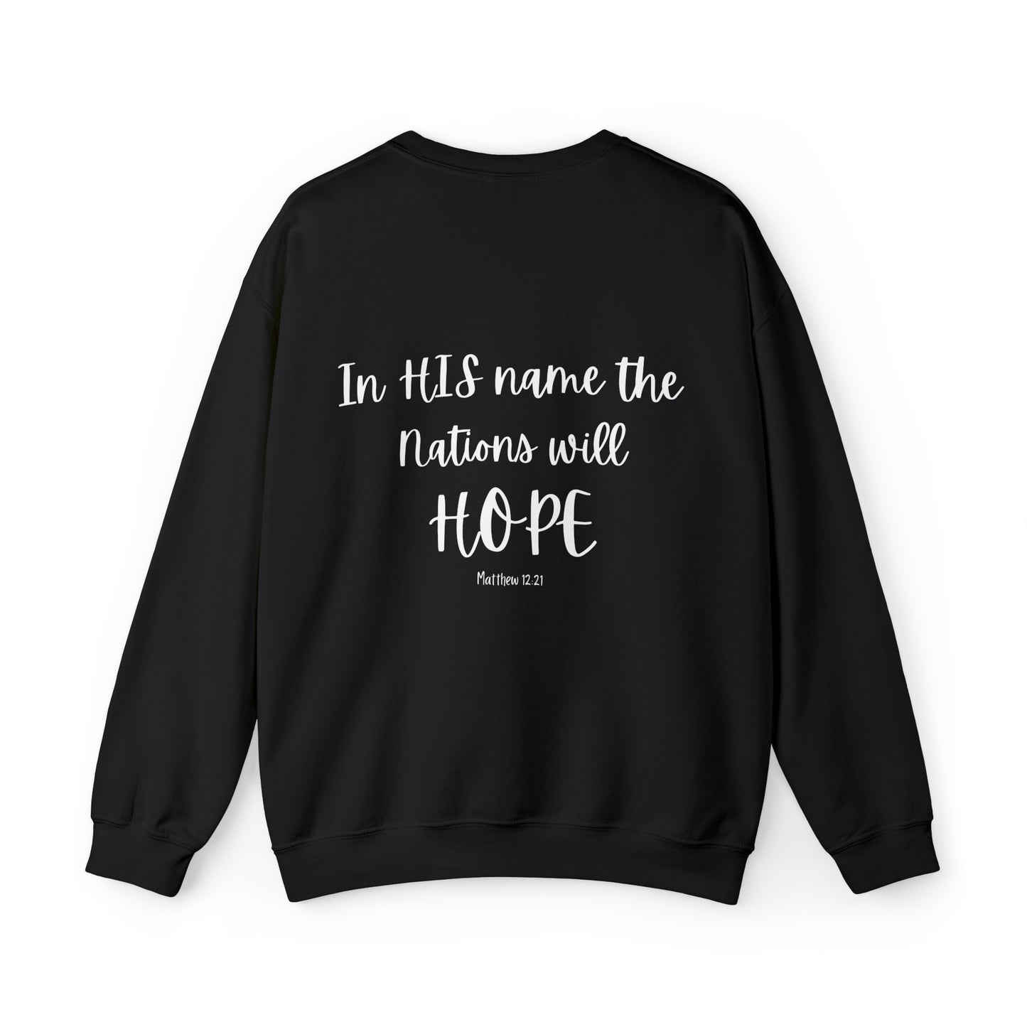 VM "In HIS name the Nations will HOPE." - Unisex Crewneck Sweatshirt