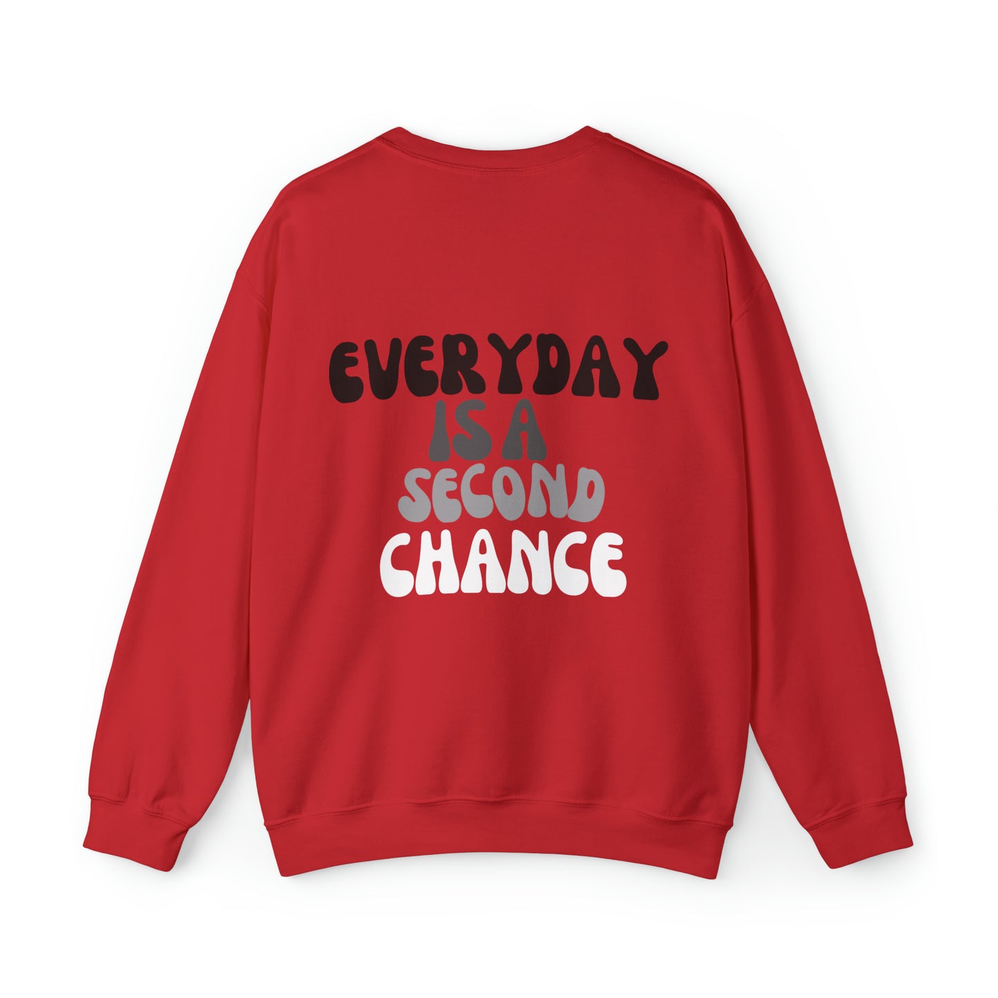 VM "Every day is a second chance" - Unisex Crewneck Sweatshirt