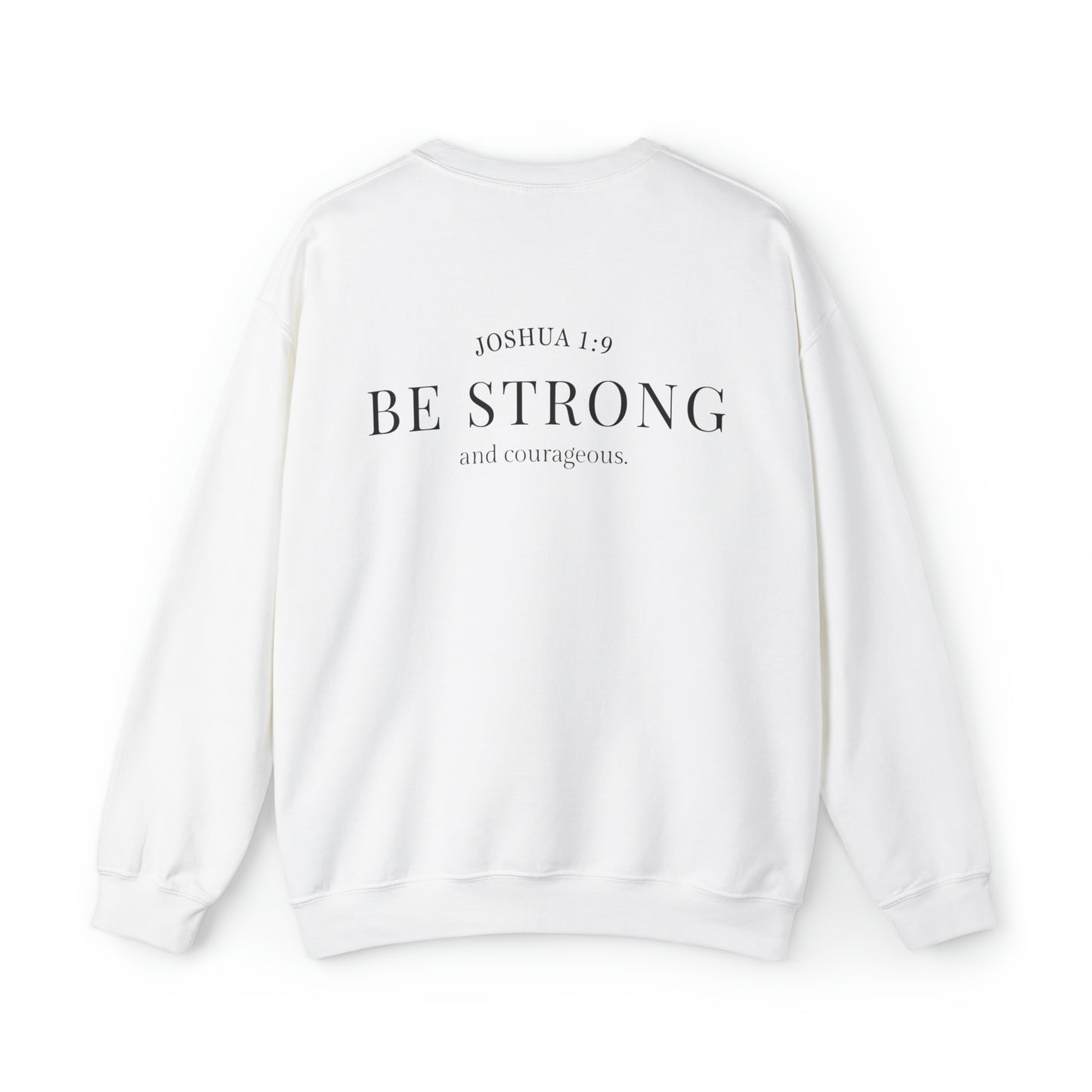 VM "BE STRONG and courageous." - Unisex Crewneck Sweatshirt