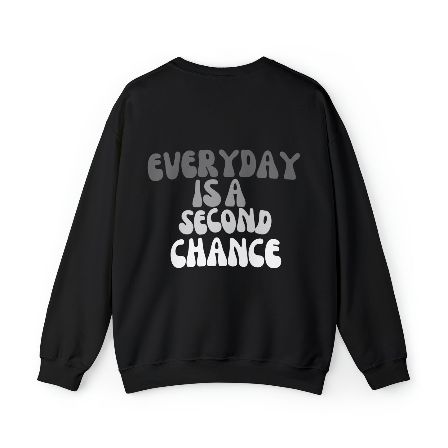 VM "Every day is a second chance" - Unisex Crewneck Sweatshirt