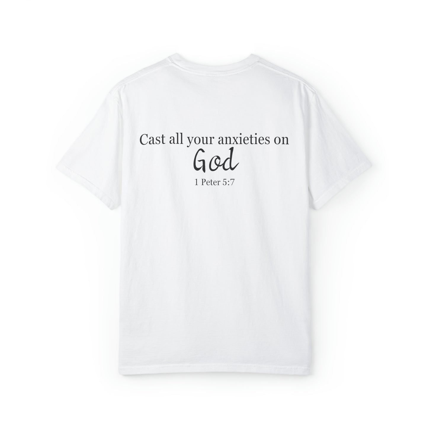 VM "Cast all your anxieties on God." - Unisex Comfort Colors T-shirt