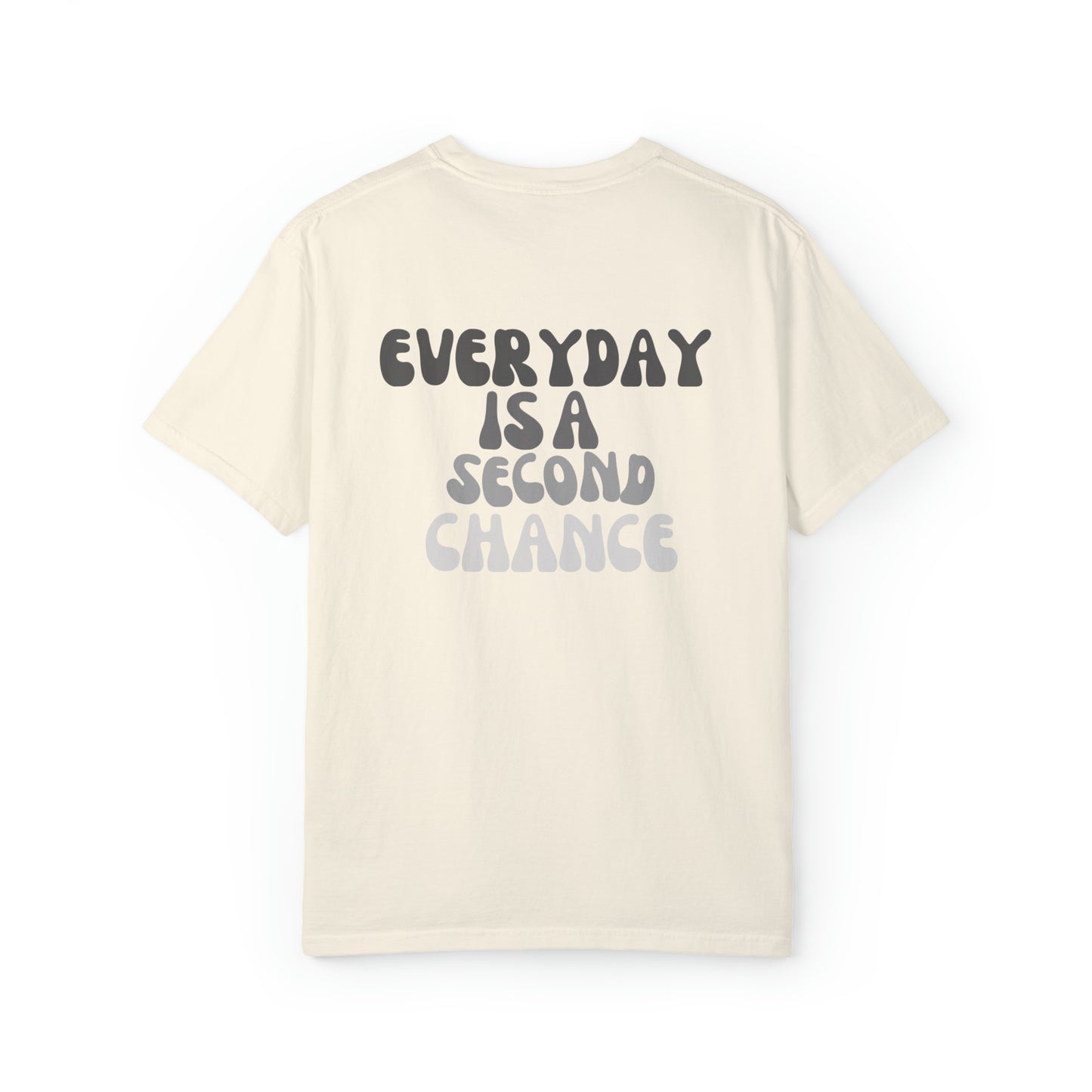 VM "Every day is a second chance" - Unisex Comfort Colors T-shirt