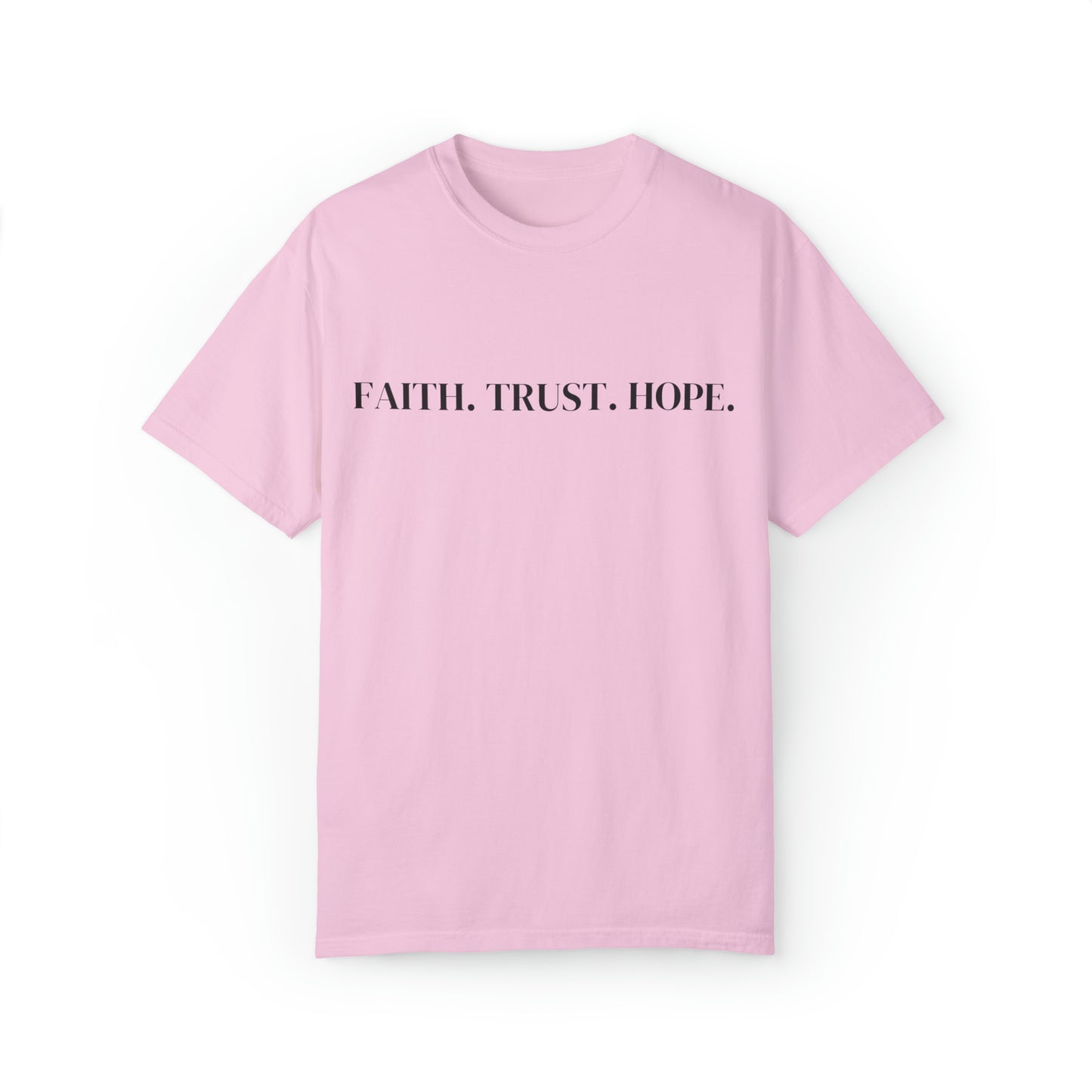 VM "Faith. Trust. Hope." - Unisex Comfort Colors T-shirt