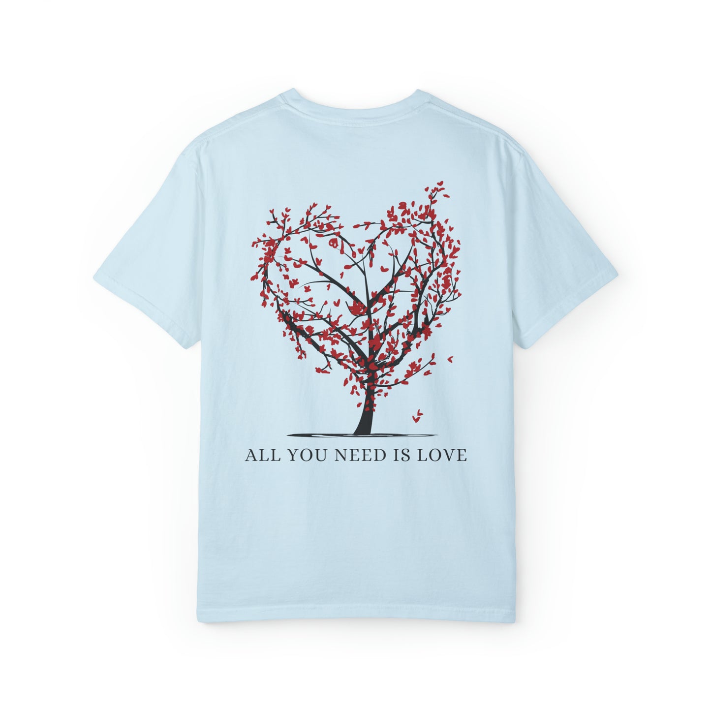 VM "All You Need Is Love" - Unisex Comfort Colors T-shirt