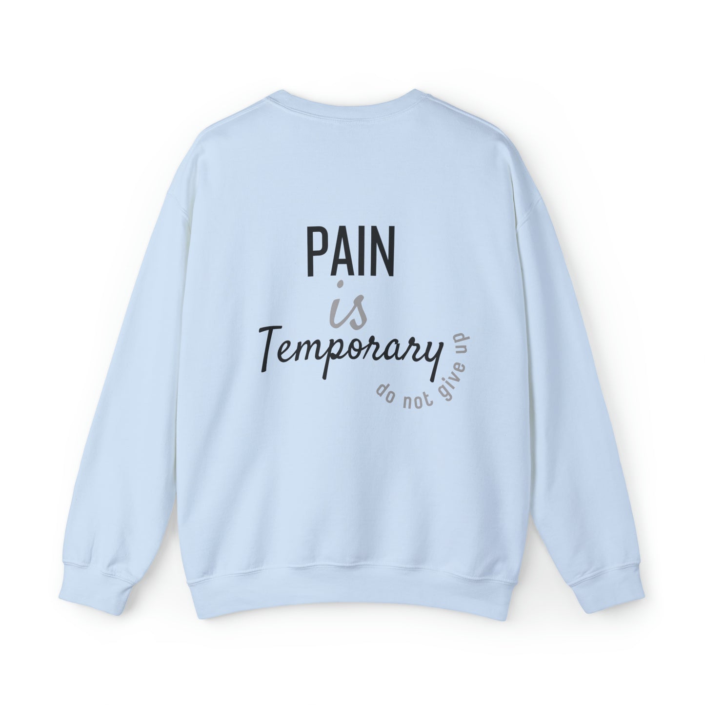 VM "Pain is temporary" - Unisex Crewneck Sweatshirt