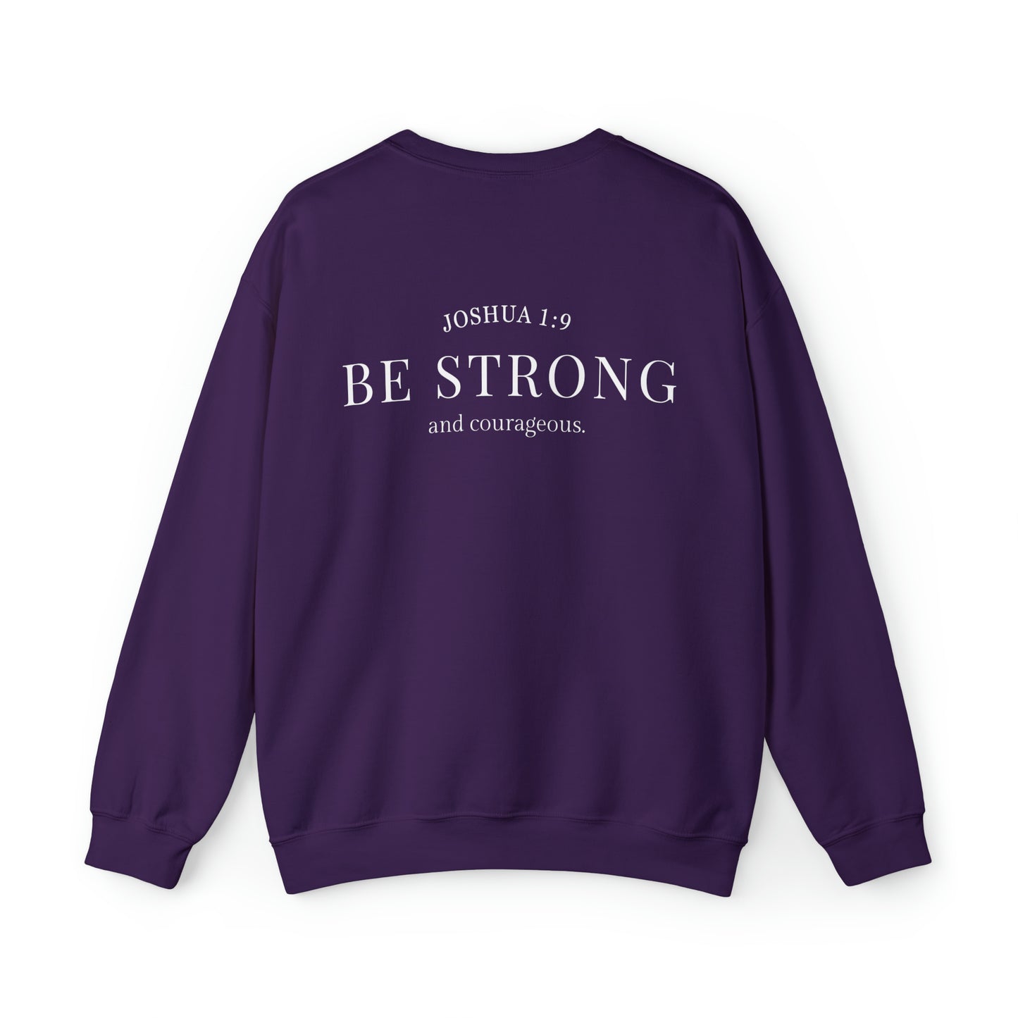 VM "BE STRONG and courageous." - Unisex Crewneck Sweatshirt