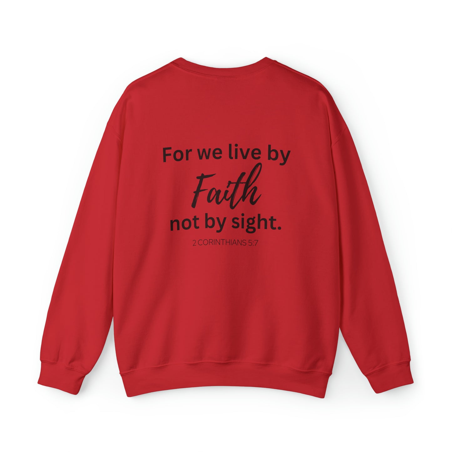 VM "For we live by Faith, not by sight." - Unisex Crewneck Sweatshirt