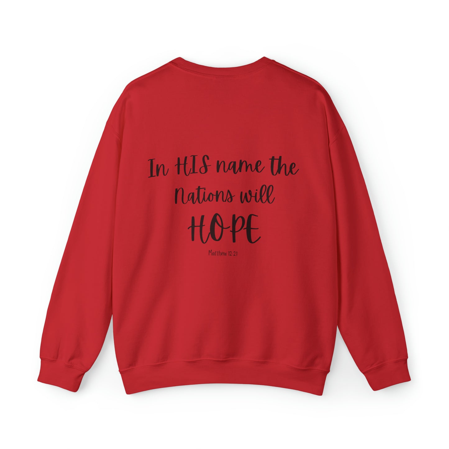 VM "In HIS name the Nations will HOPE." - Unisex Crewneck Sweatshirt