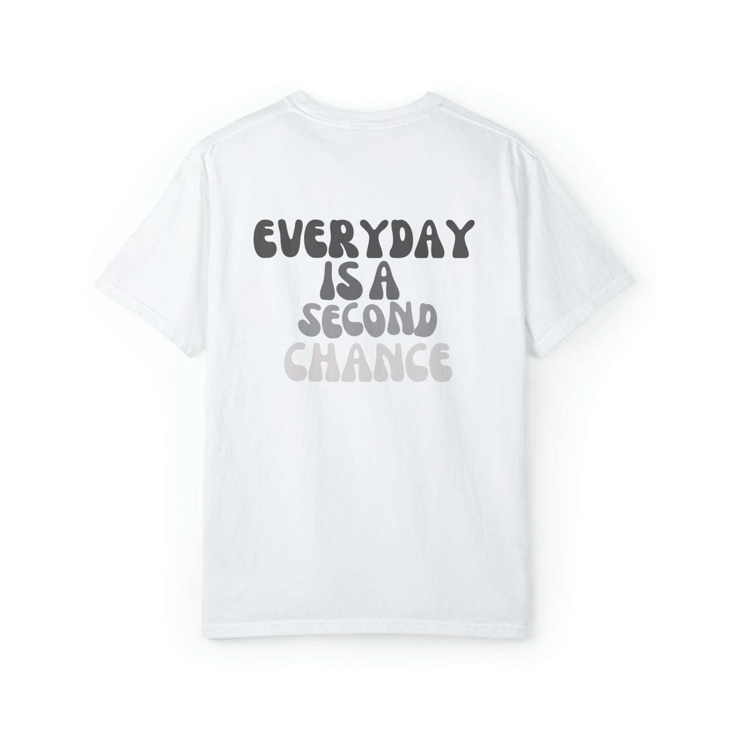 VM "Every day is a second chance" - Unisex Comfort Colors T-shirt