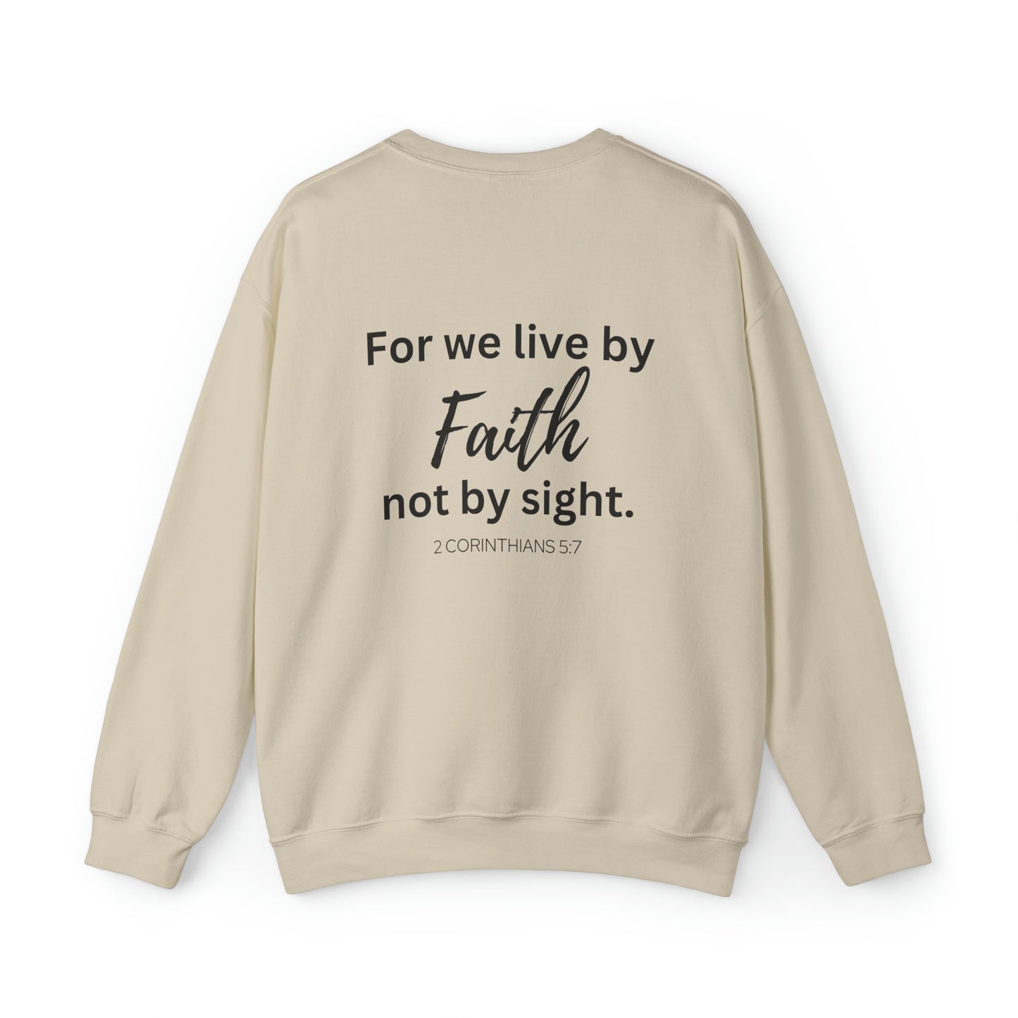 VM "For we live by Faith, not by sight." - Unisex Crewneck Sweatshirt