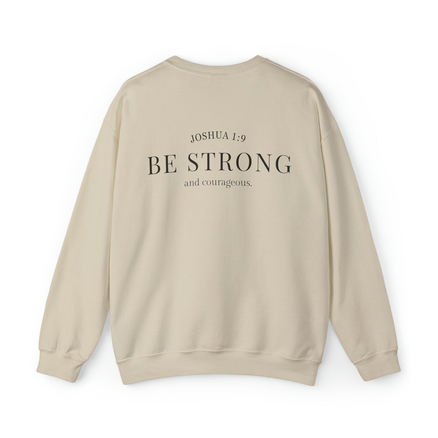 VM "BE STRONG and courageous." - Unisex Crewneck Sweatshirt