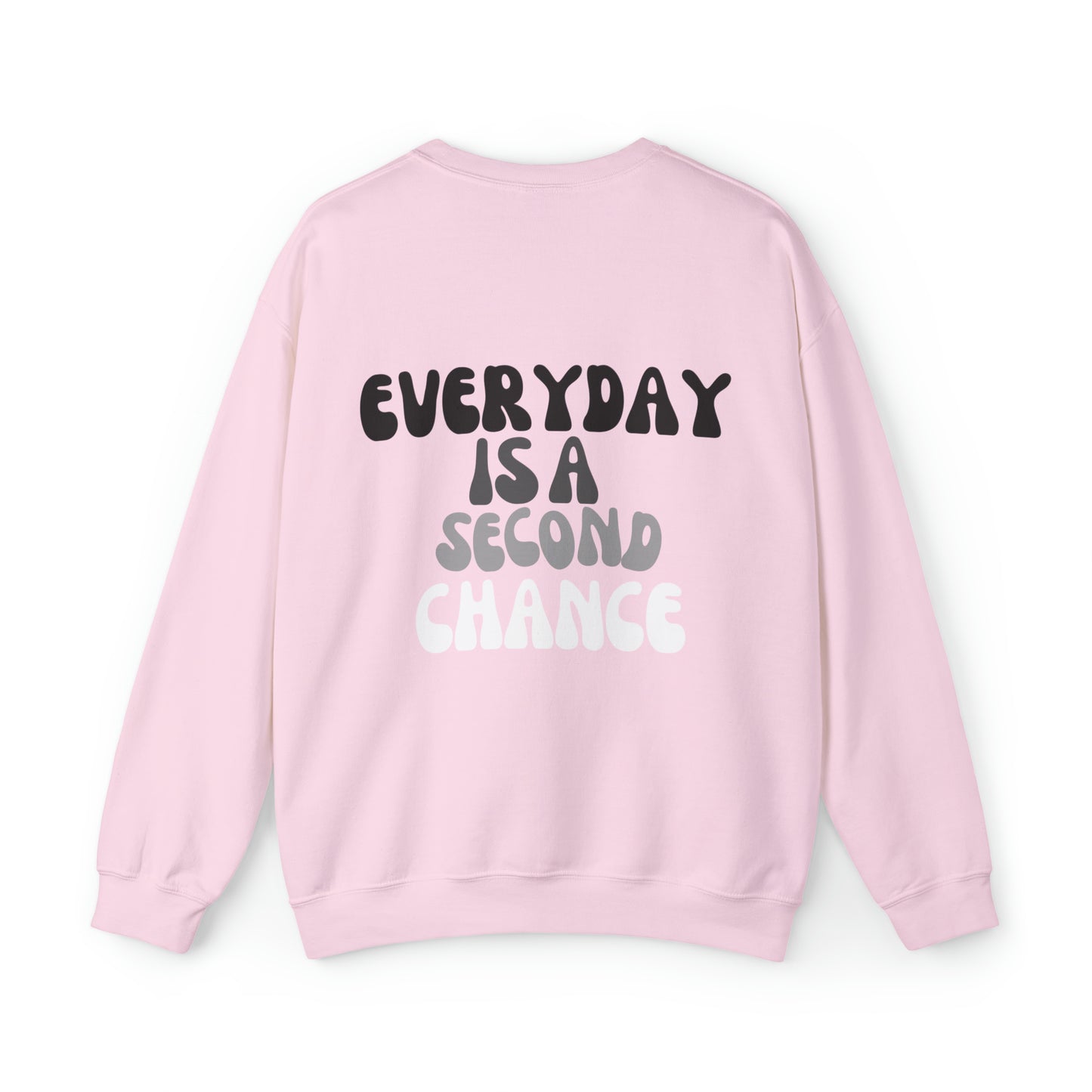 VM "Every day is a second chance" - Unisex Crewneck Sweatshirt