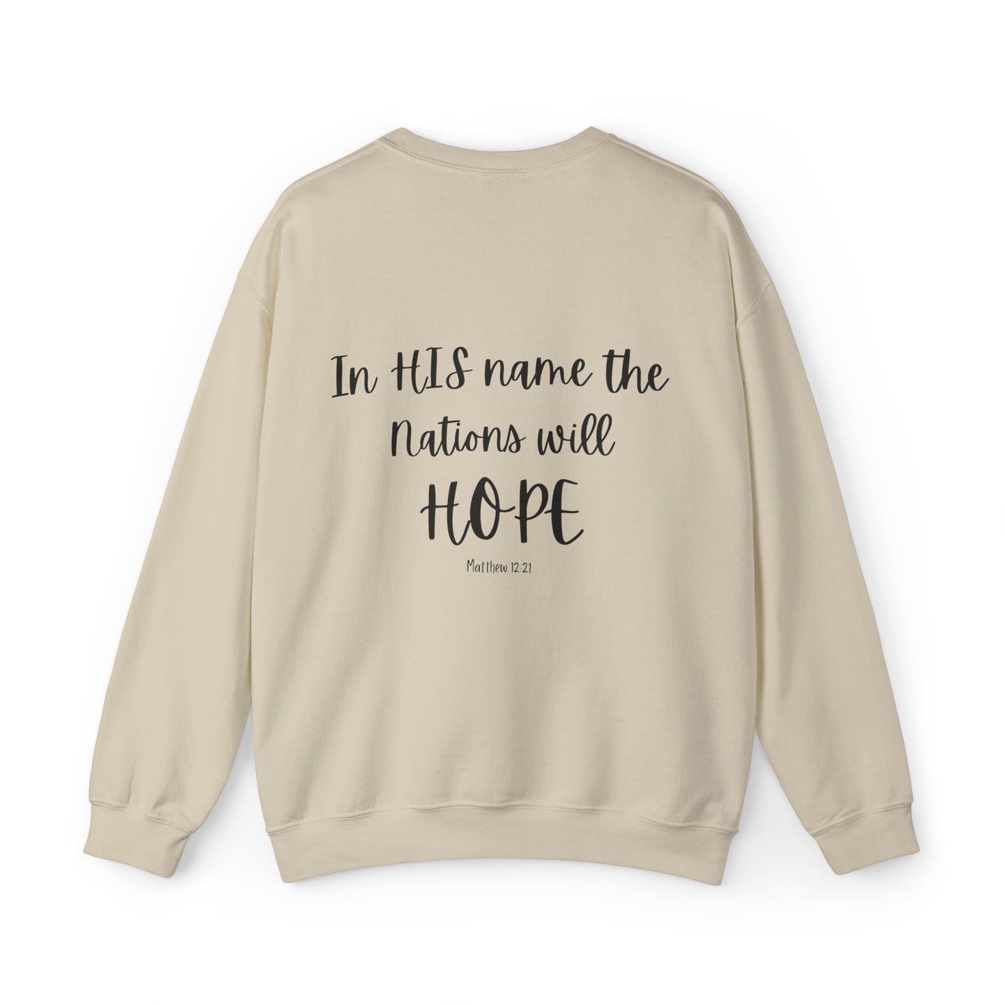 VM "In HIS name the Nations will HOPE." - Unisex Crewneck Sweatshirt