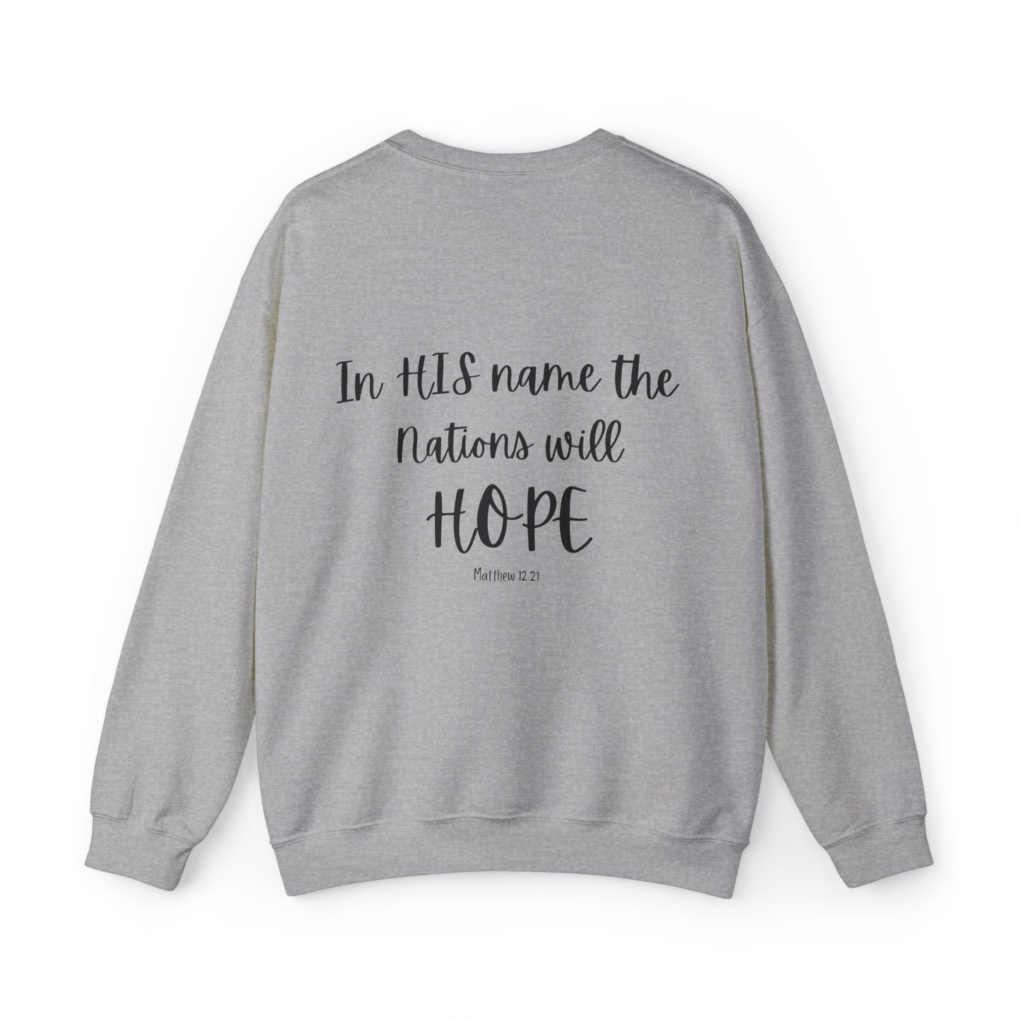 VM "In HIS name the Nations will HOPE." - Unisex Crewneck Sweatshirt