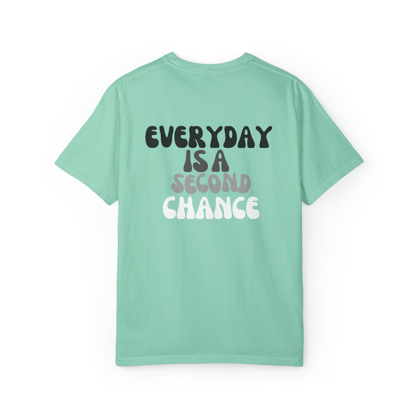 VM "Every day is a second chance" - Unisex Comfort Colors T-shirt