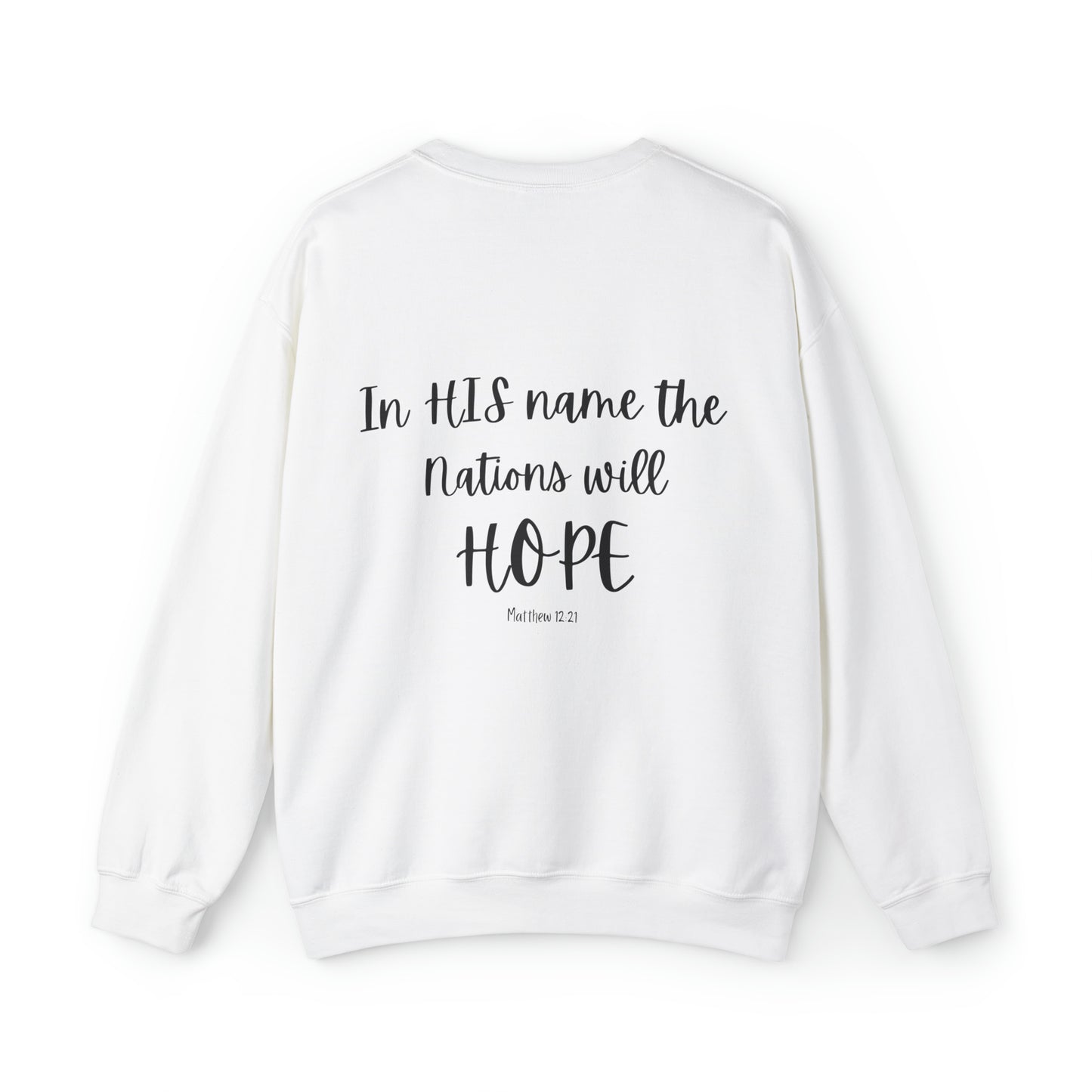 VM "In HIS name the Nations will HOPE." - Unisex Crewneck Sweatshirt
