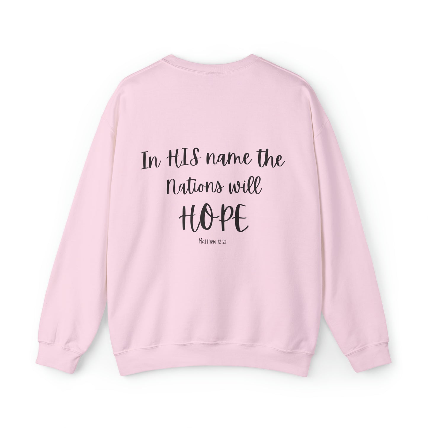 VM "In HIS name the Nations will HOPE." - Unisex Crewneck Sweatshirt