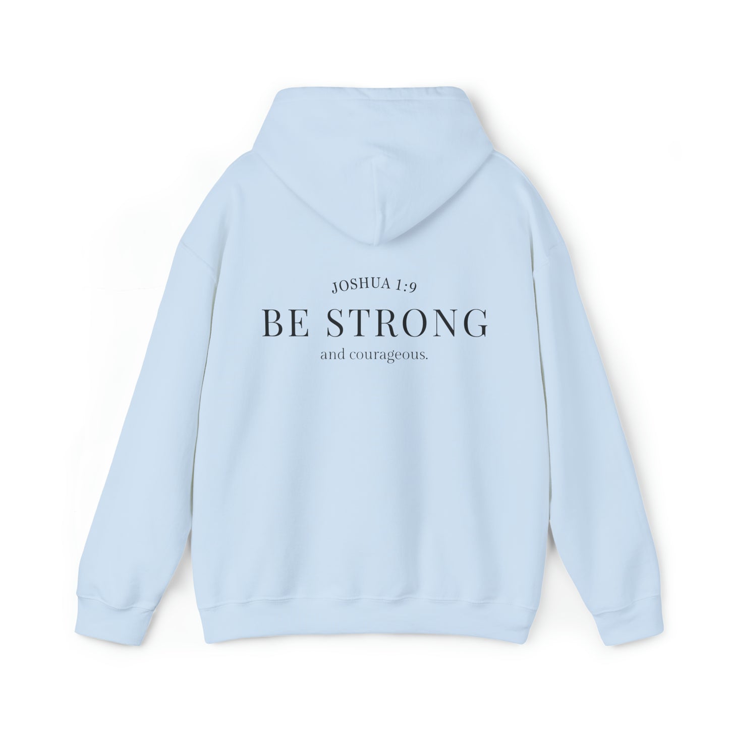 VM "BE STRONG and courageous." - Unisex Hooded Sweatshirt