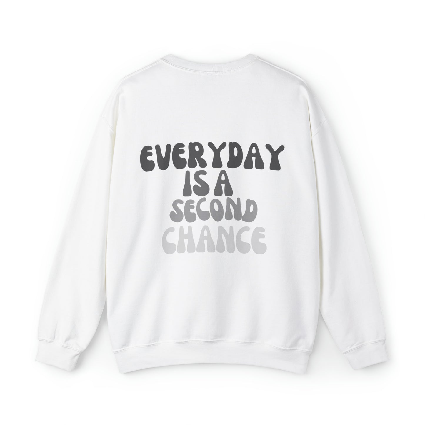 VM "Every day is a second chance" - Unisex Crewneck Sweatshirt