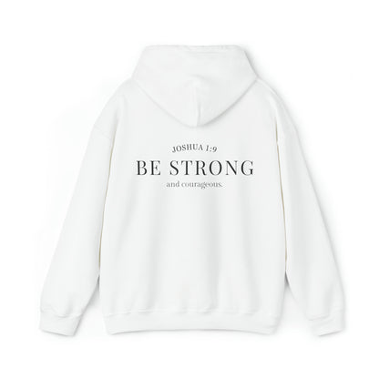 VM "BE STRONG and courageous." - Unisex Hooded Sweatshirt