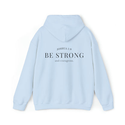 VM "BE STRONG and courageous." - Unisex Hooded Sweatshirt